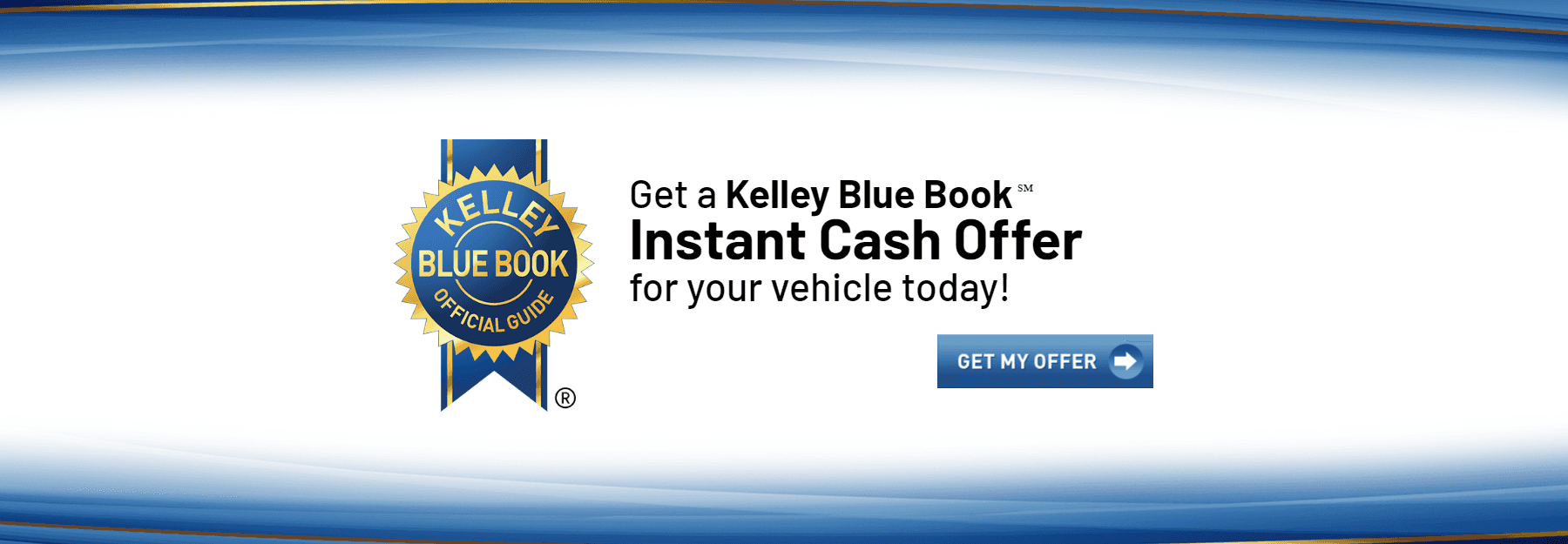 Get your KBB Instant Cash Offer!