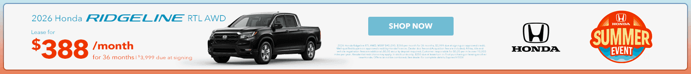 2026 Honda RIDGELINE RTLAWD Lease for $388/month for 36 months $3,999 due at signing