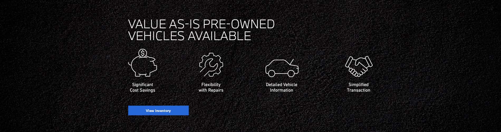 Value As-Is Pre-Owned