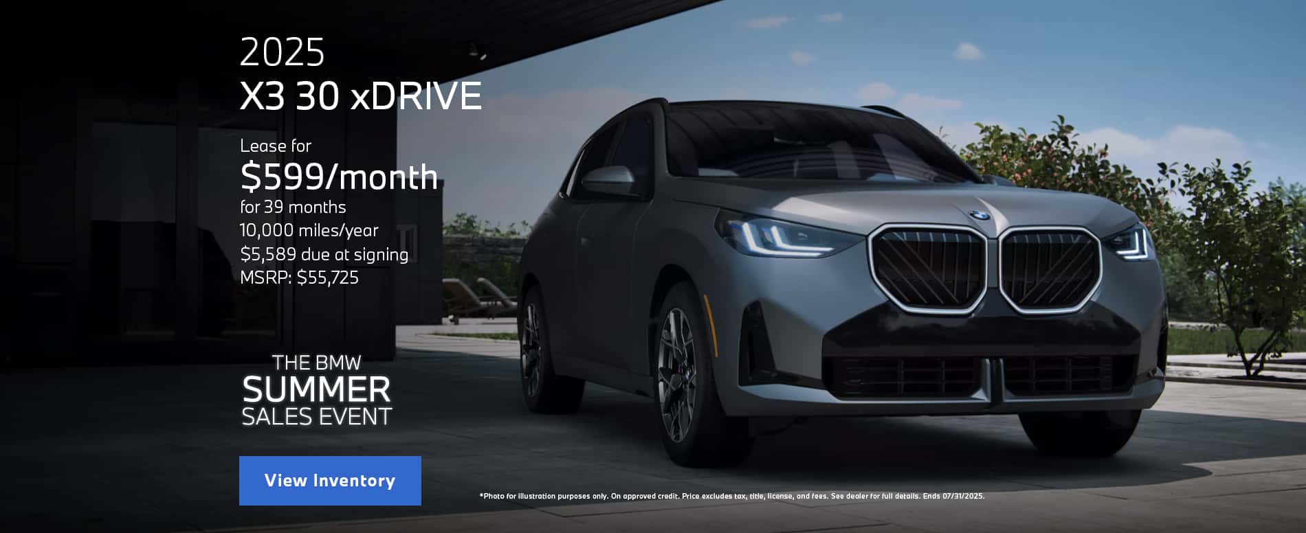 Photo for illustration purposes only. Lease payment is calculated based on Manufacturer’s Suggested Retail Price for vehicle as shown and does not necessarily represent the dealer’s actual sale price. Dealer sets actual price. Please consult your selected dealer. Through July 31, 2025 lease offer available on new 2025 BMW X3 30 xDrive models from participating BMW Centers through BMW Financial Services NA, LLC, to customers who meet BMW Financial Services' credit requirements. Offer not valid in Puerto Rico. Monthly lease payments of $599 per month for 39 months is based on an adjusted capitalized cost of $48910 (MSRP of $54625 including destination and handling fee of $1175 less $3505 capitalized cost reduction, $0 security deposit, and suggested dealer contribution of $2210). Actual MSRP and dealer contribution may vary and could affect your monthly lease payment. Cash due at signing includes $3505 capitalized cost reduction, $629 first month's payment, $925 acquisition fee and $0 security deposit. Lessee responsible for insurance during the lease term, excess wear and tear as defined in the lease contract, $0.25/mile over 32500 miles, plus disposition fee of up to $495 (not to exceed an amount permissible by law) at lease end. Not all customers will qualify for security deposit waiver. Tax, title, license, registration and dealer fees are additional fees due at signing. Advertised monthly payment does not include applicable taxes. Purchase option price at lease end is $30,590, plus the purchase option fee disclosed in the lease contract. Additional tax, title, and government fees may also apply. Offer valid through July 31, 2025 and may be combined with other offers unless otherwise stated. Models pictured may be shown with metallic paint and/or additional accessories. Visit your authorized BMW Center for important details.