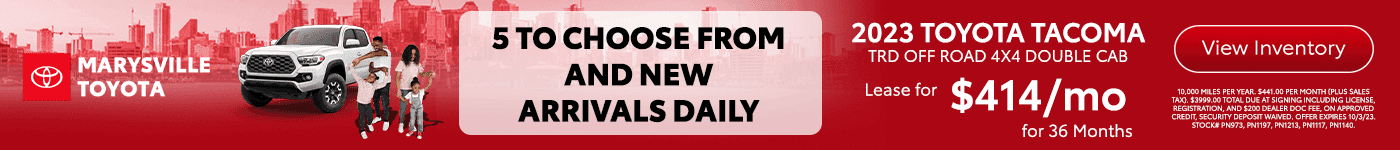 5 TO CHOOSE FROM AND NEW ARRIVALS DAILY 2023 TOYOTA TACOMA TRD OFF ROAD 4X4 DOUBLE CAB Lease for $414/mo for 36 Months