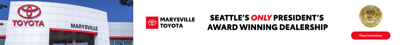 Seattle’s ONLY President’s Award Winning Dealership