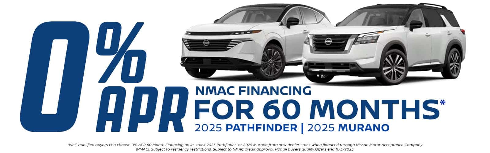 0% APR Financing for 60 months on new 2025 Nissan Murano and 2025 Nissan Pathfinder models in North Olmsted, Ohio near Cleveland, OH
