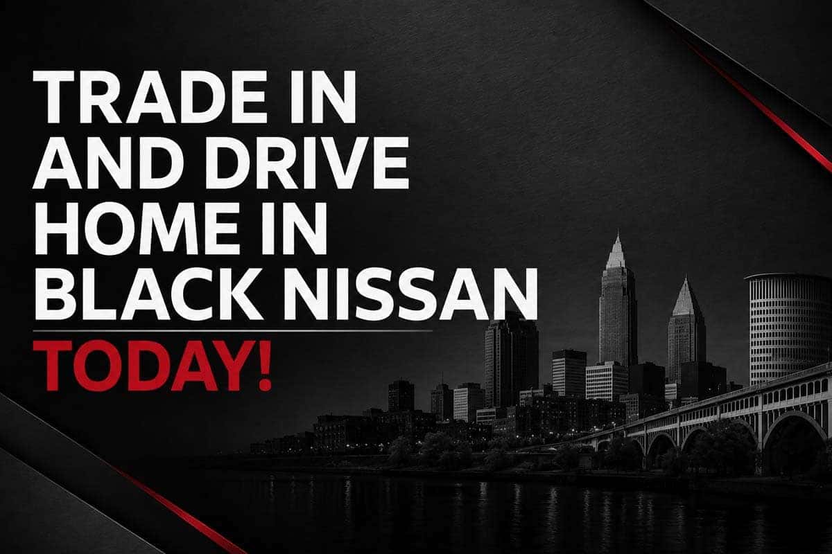 trade toward a black Nissan model near Cleveland, Ohio