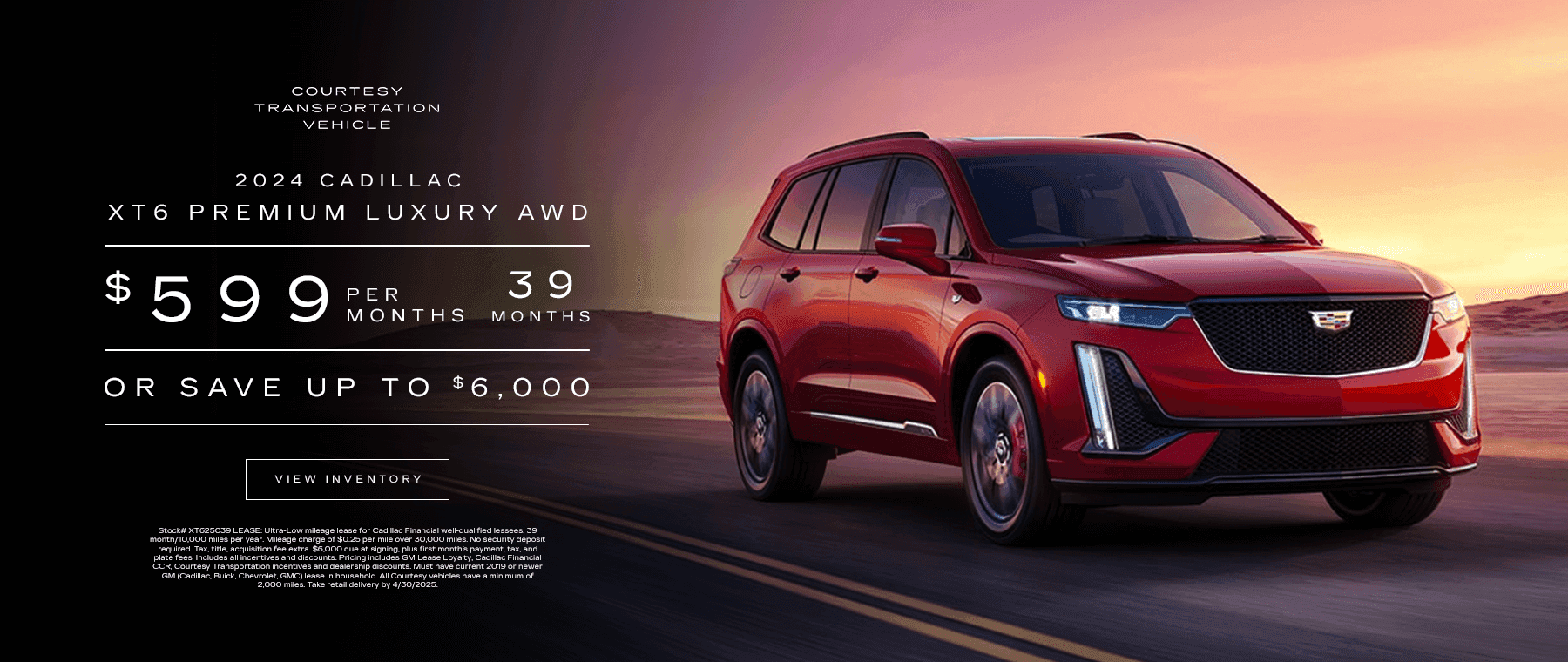2024 XT6 PREMIUM LUXURY AWD (Image of XT6) $599 PER MONTH OR SAVE UP TO $6,000 39 MONTH LEASE
