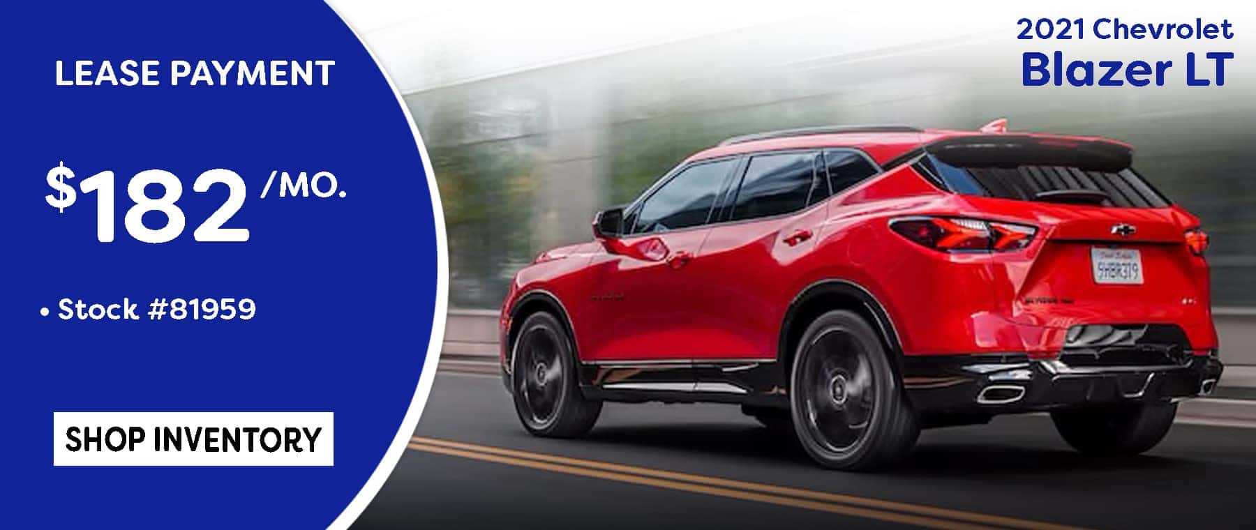 July 2021 Blazer LT Lease Special $182/mo.*