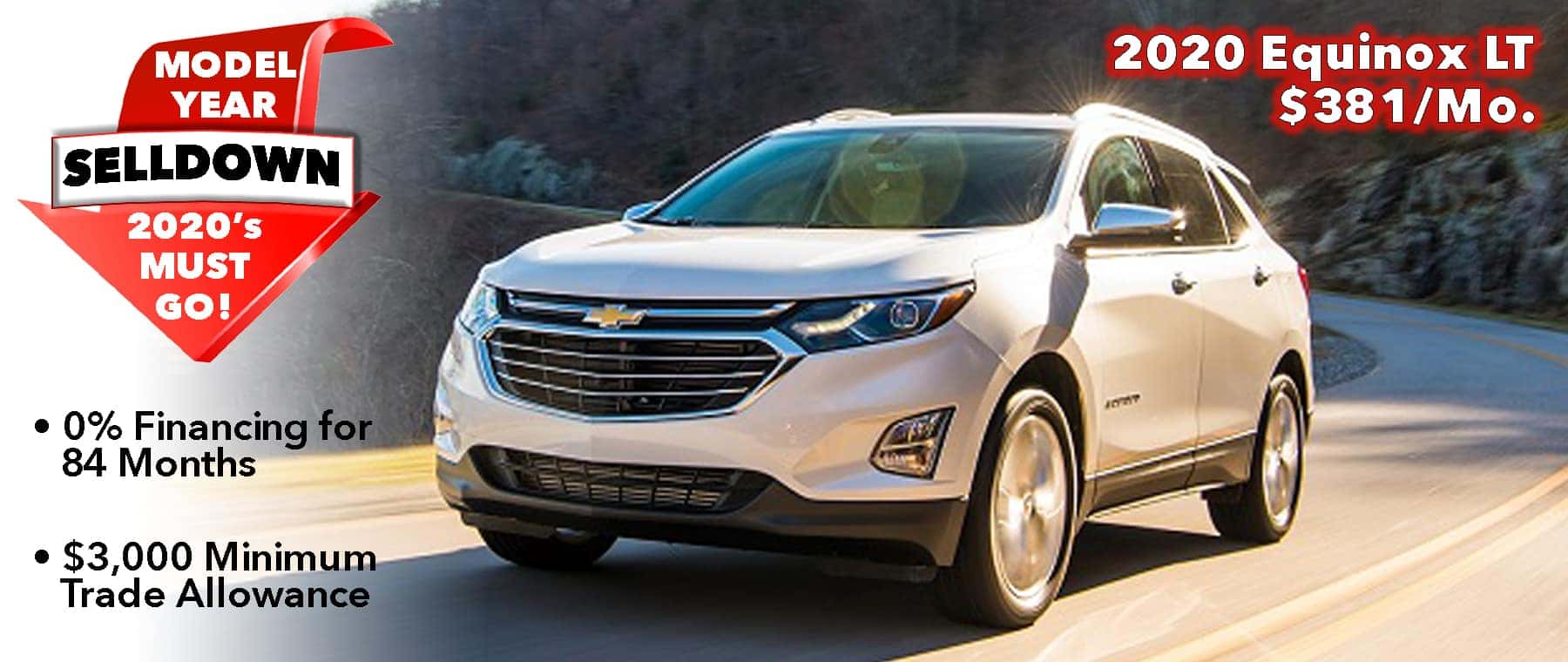 0% @ 84mo. Available On 2020 Models. Buy 2020 Equinox for $381/mo*