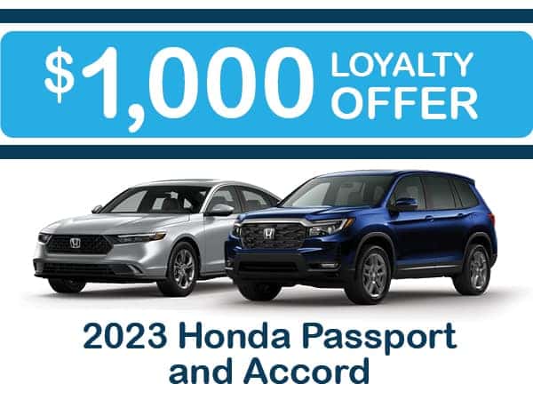 $1000 Honda Loyalty Offer on the 2023 Accord or Passport