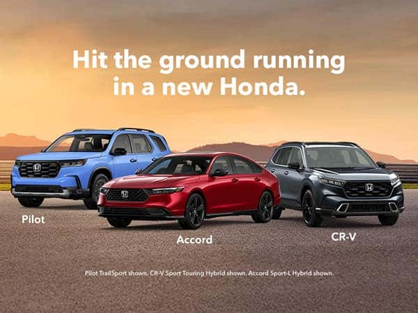 Hit The Ground Running In a New Honda