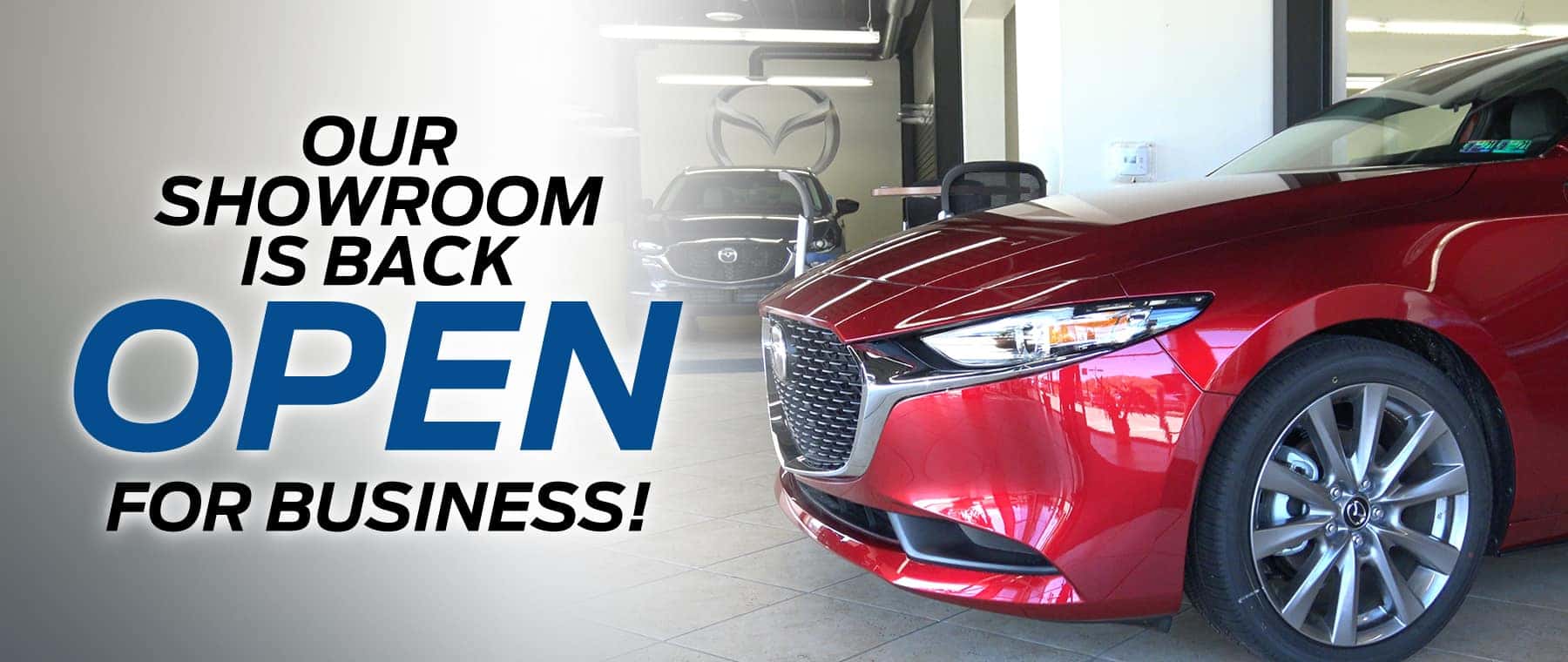 Mazda Dealer in Greensburg PA is Open and ready to serve you!