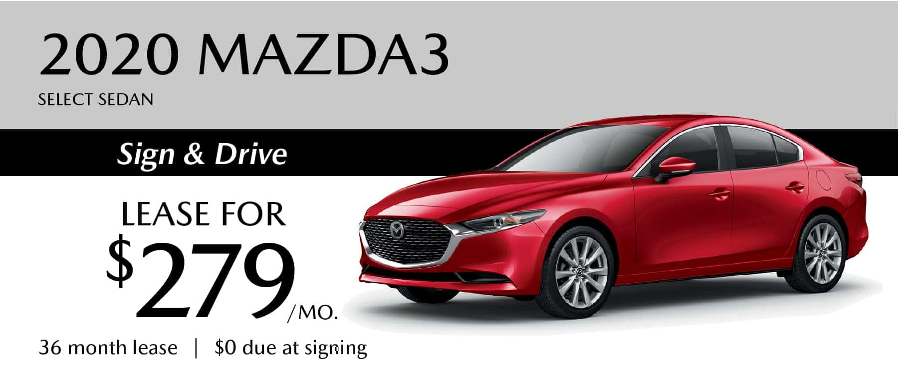 2020 Mazda3 Select Sedan Lease in Greensburg PA with $0 Due at signing