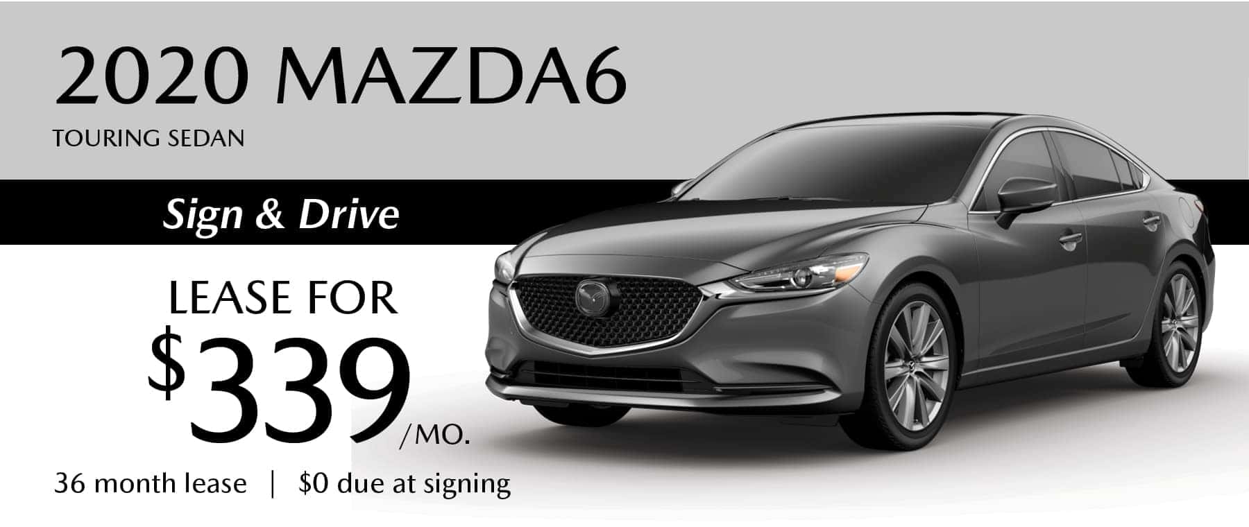 2020 Mazda6 Touring Sedan Lease with $0 due at signing