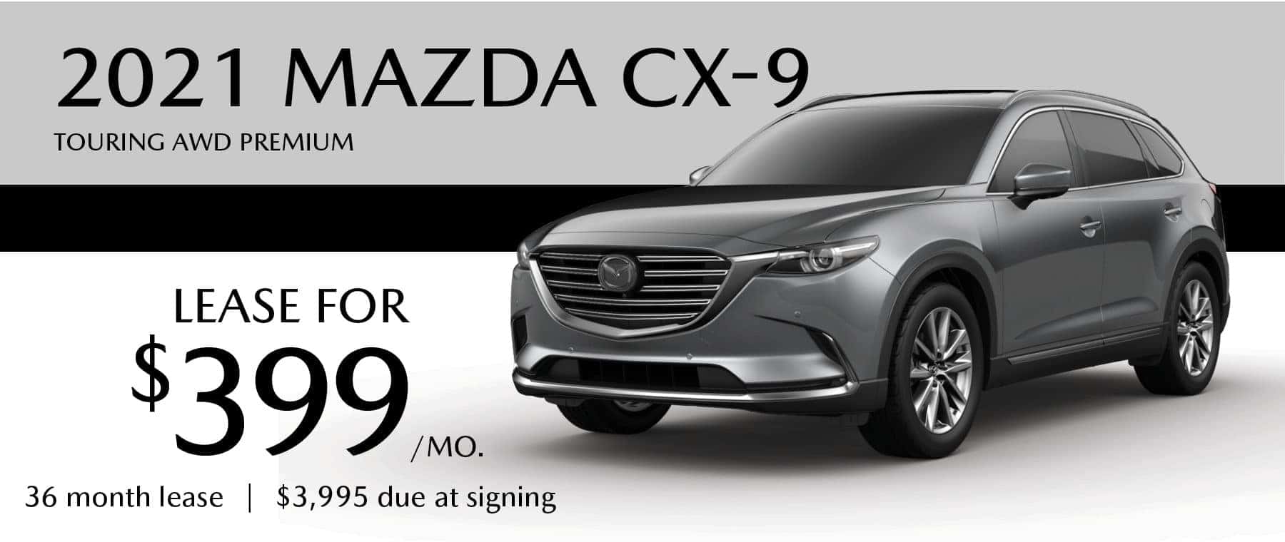 2021 Mazda CX-( Lease for $399/month for 36 months