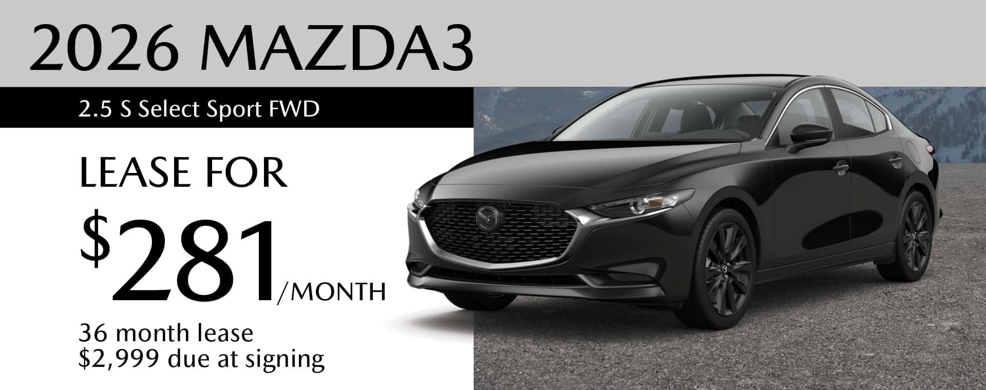 2026 MAZDA3 Sedan 2.5 S Select Sport FWD