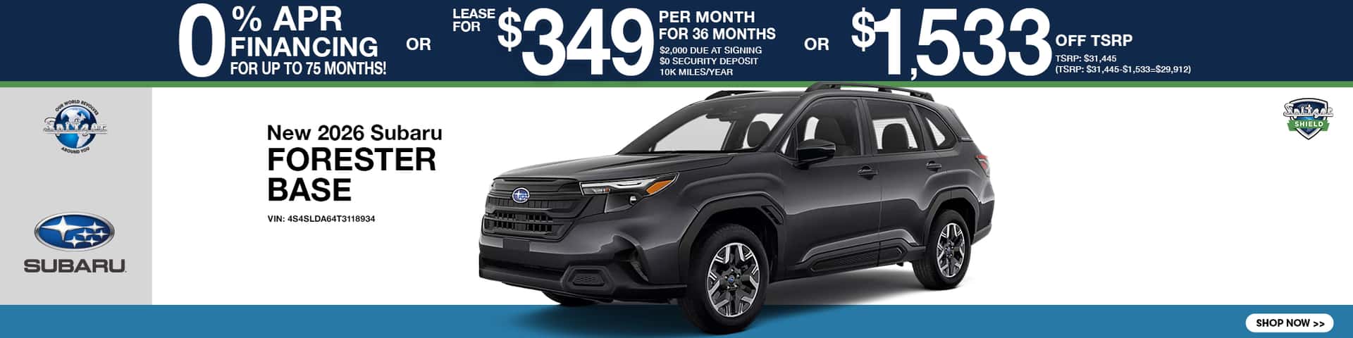 New 2026 Subaru Forester BASE 0% APR Financing for 75 Months OR Lease for $349/mo for 36 Months