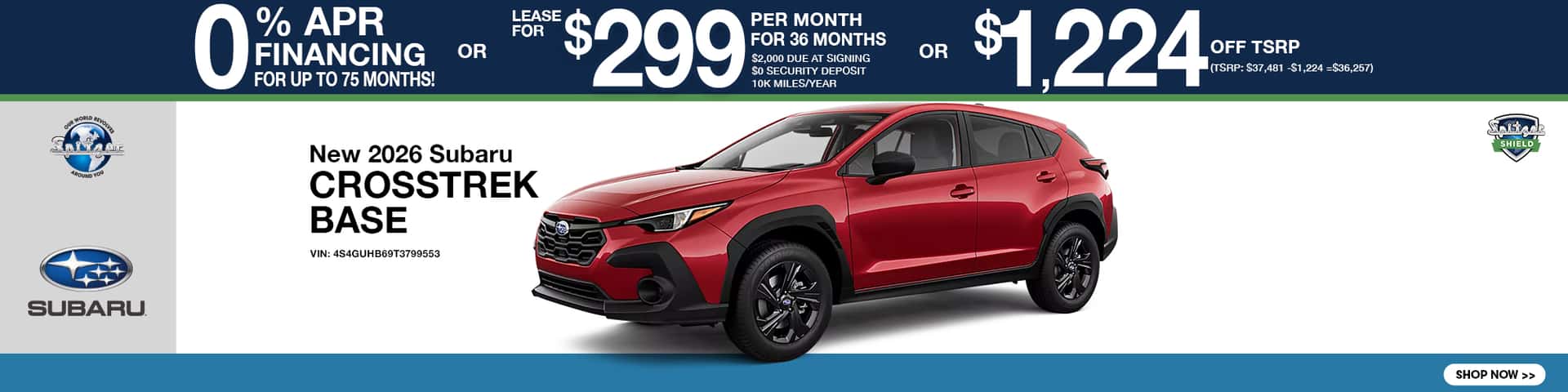 07.2026_Subaru Crosstrek_0% for 75 mo OR Lease for $299 for 36 mo OR $1224 off TSRP