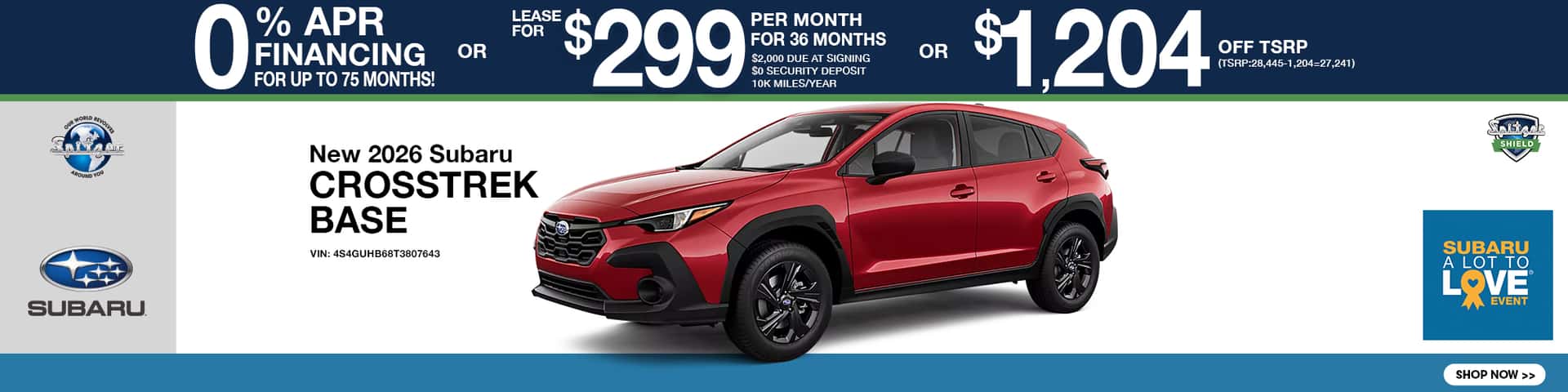 08.2026_Subaru Crosstrek_0% for 75 mo OR Lease for $299 for 36 mo OR $1204 off tsrp