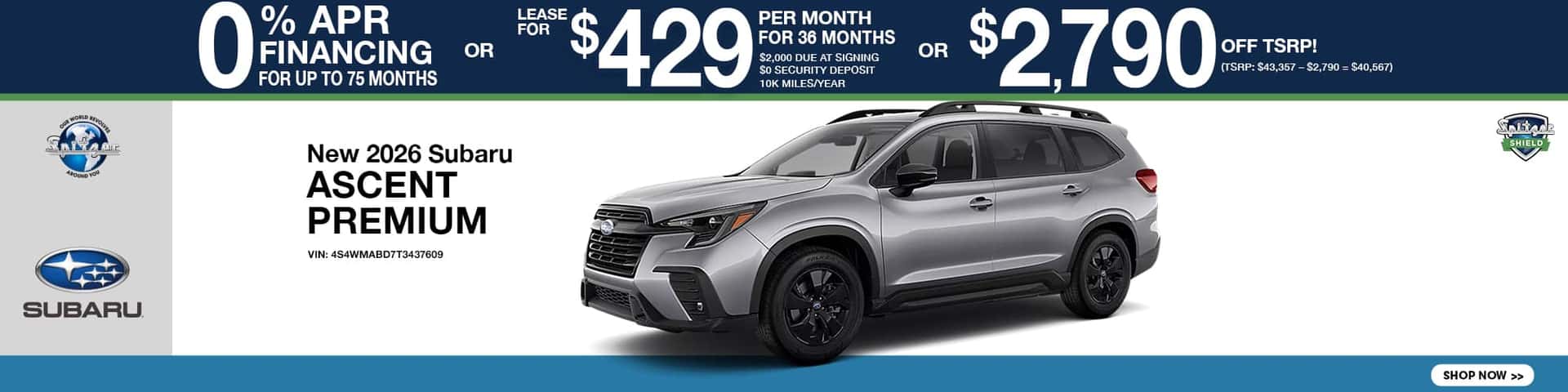 09.2026_Subaru Ascent_0% for 75 mo OR Lease for $429 for 36 mo OR $2790 off tsrp