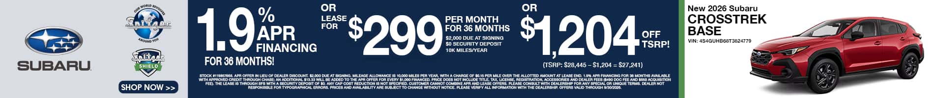 09.2026 Subaru_Crosstrek_1.9% for 36 mo OR Lease for $299 for 36 mo OR $1204 off tsrp