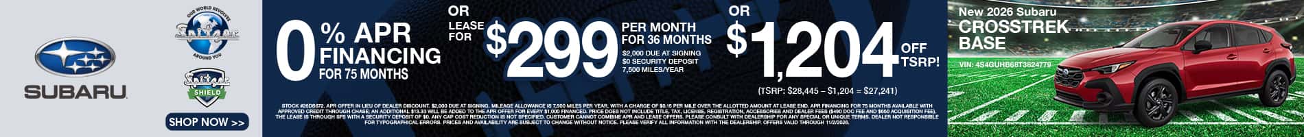 10.2026 Subaru Crosstrek_0% for 75 mo OR Lease for $299 for 36 mo OR $1204 off tsrp