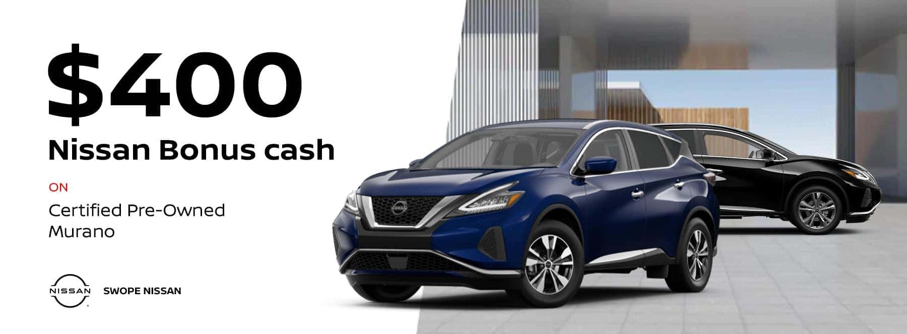 $400 Bonus Cash on Certified Pre-Owned Murano